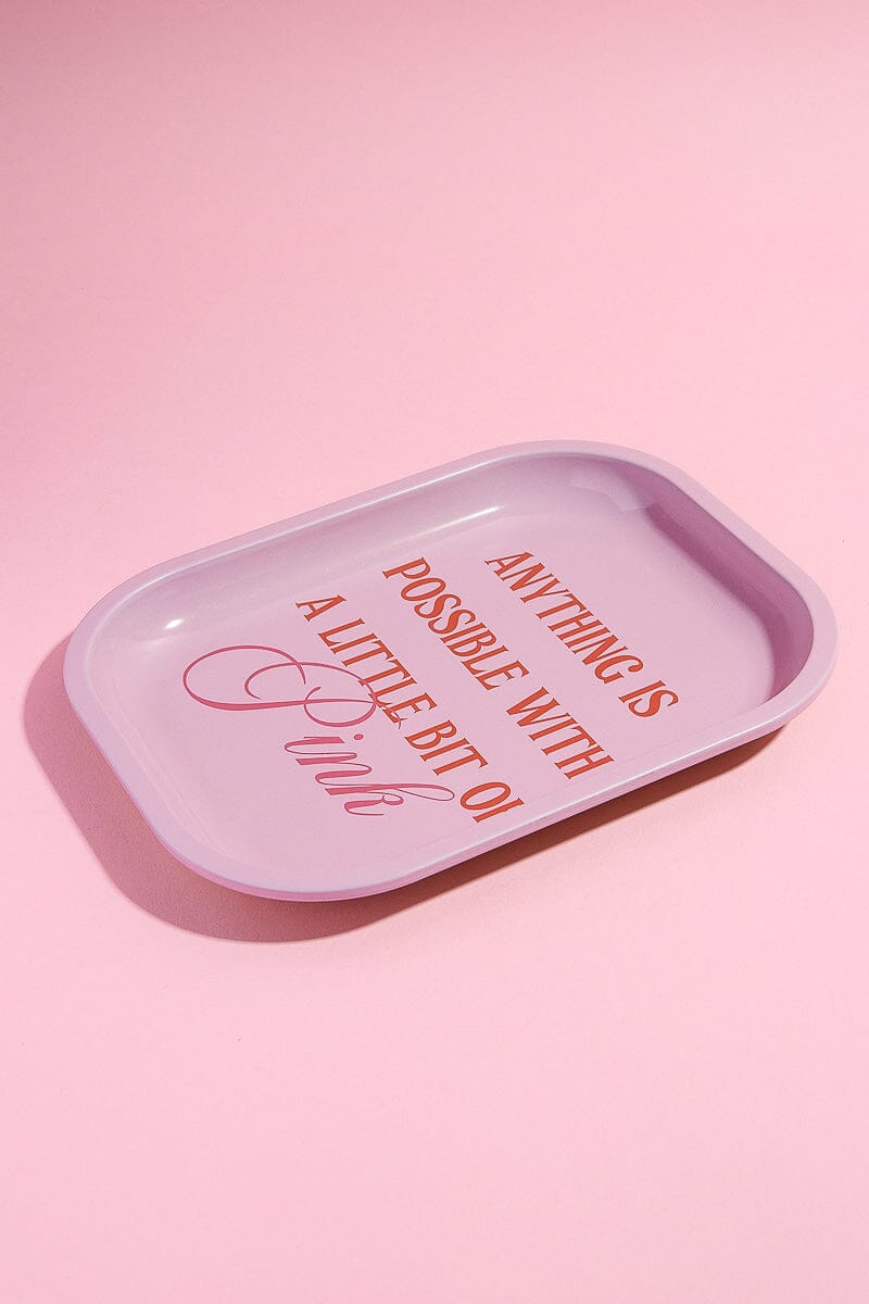 Anything Is Possible with a Little Pink Rolling Tray Rolling Trays Mure + Grand