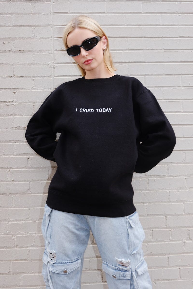 I Cried Today™ Embroidered Sweatshirt sweatshirt mure + grand Black XS