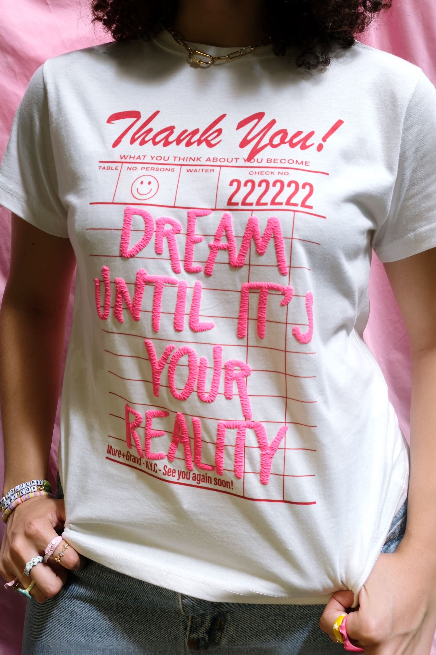 Dream Until it's Your Reality Graphic T-Shirt t-shirt mure + grand