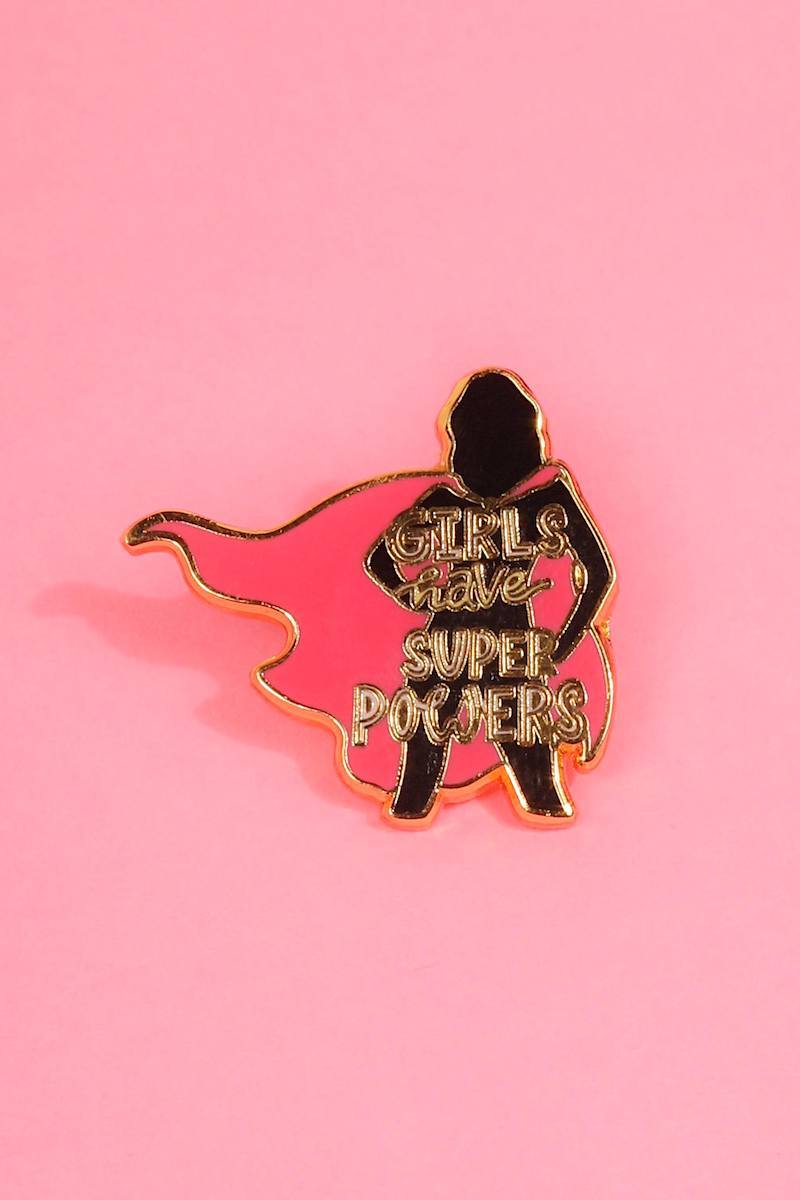 Girls Have Super Powers Enamel Pin Enamel Pin Patches & Pins