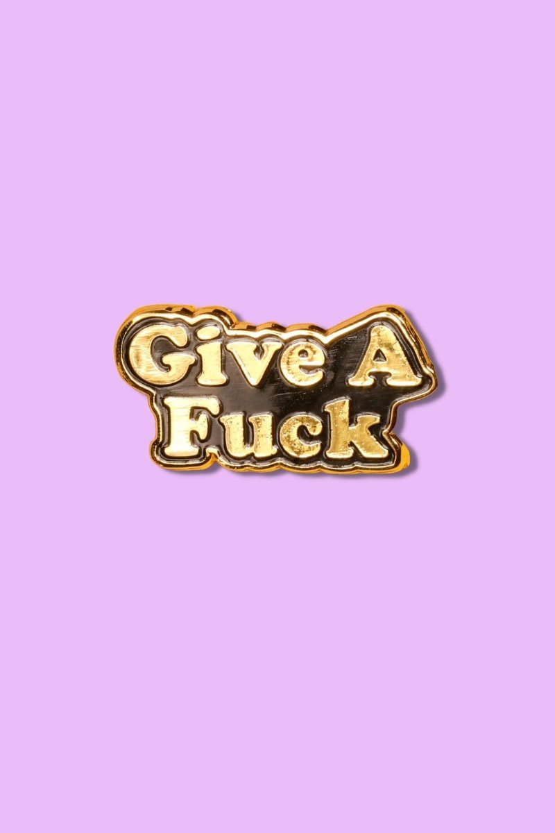 Give a Fuck Enamel Pin Enamel Pin Patches & Pins
