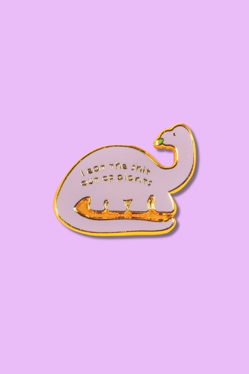 I Eat The Shit Out Of Plants Enamel Pin Enamel Pin Patches & Pins