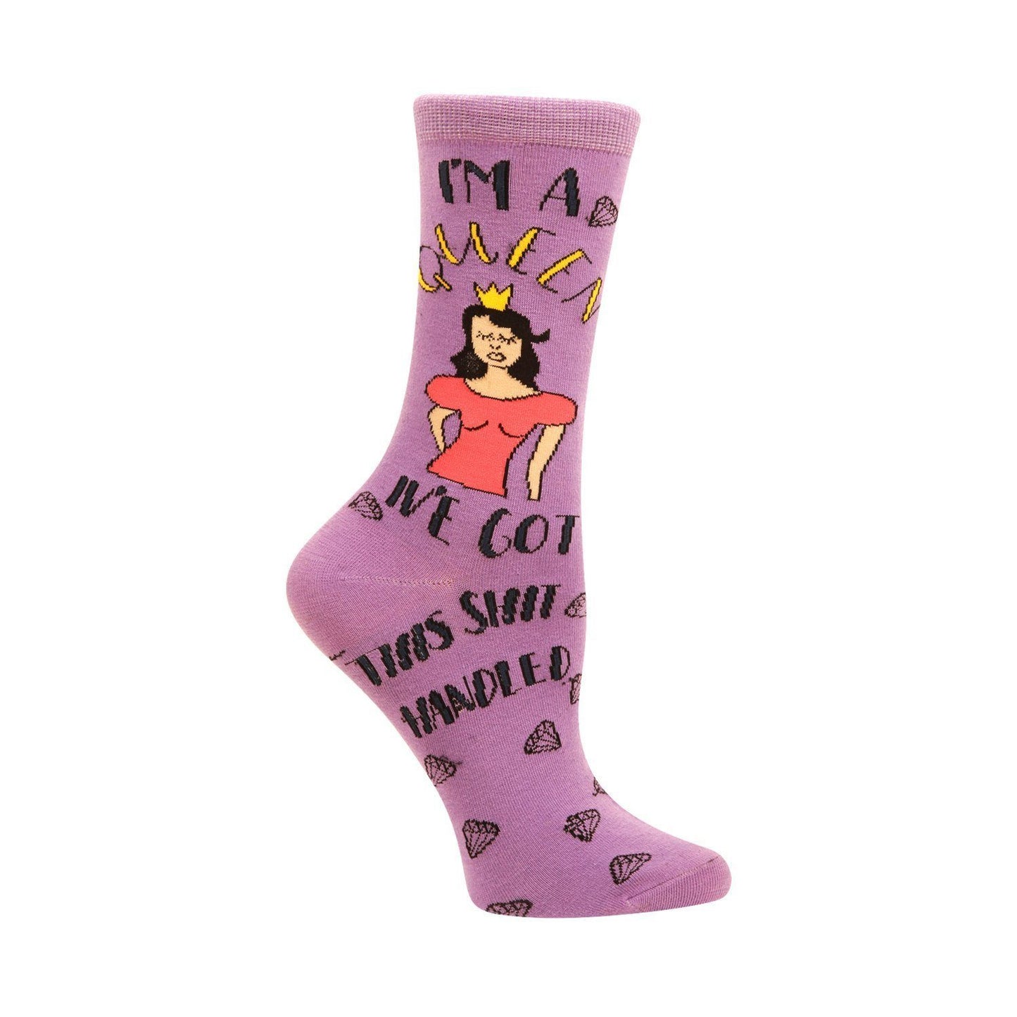 I'm A Queen; I've Got This Sh*t Handled Socks