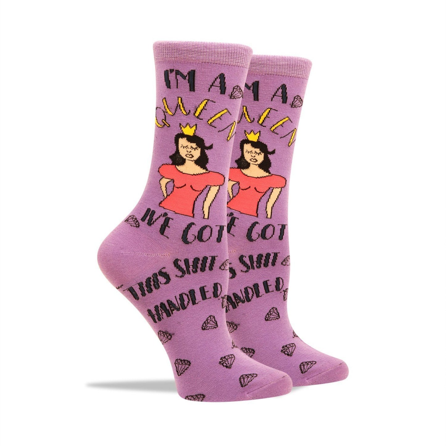 I'm A Queen; I've Got This Sh*t Handled Socks
