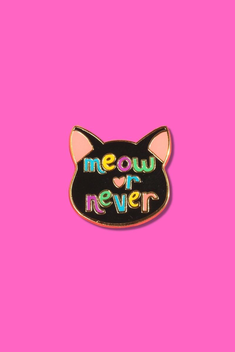 Meow or Never Enamel Pin Enamel Pin Patches & Pins