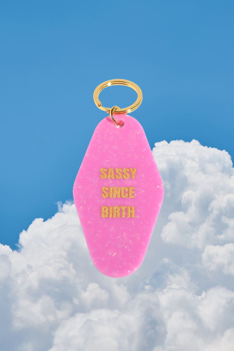 Sassy Since Birth Motel Keychain Keychain mure + grand