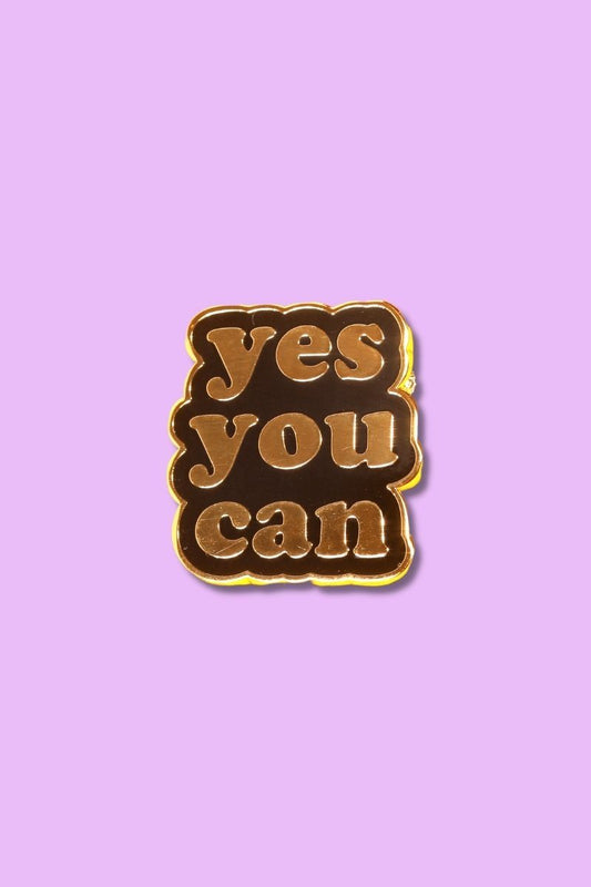 Yes You Can Enamel Pin Enamel Pin Patches & Pins