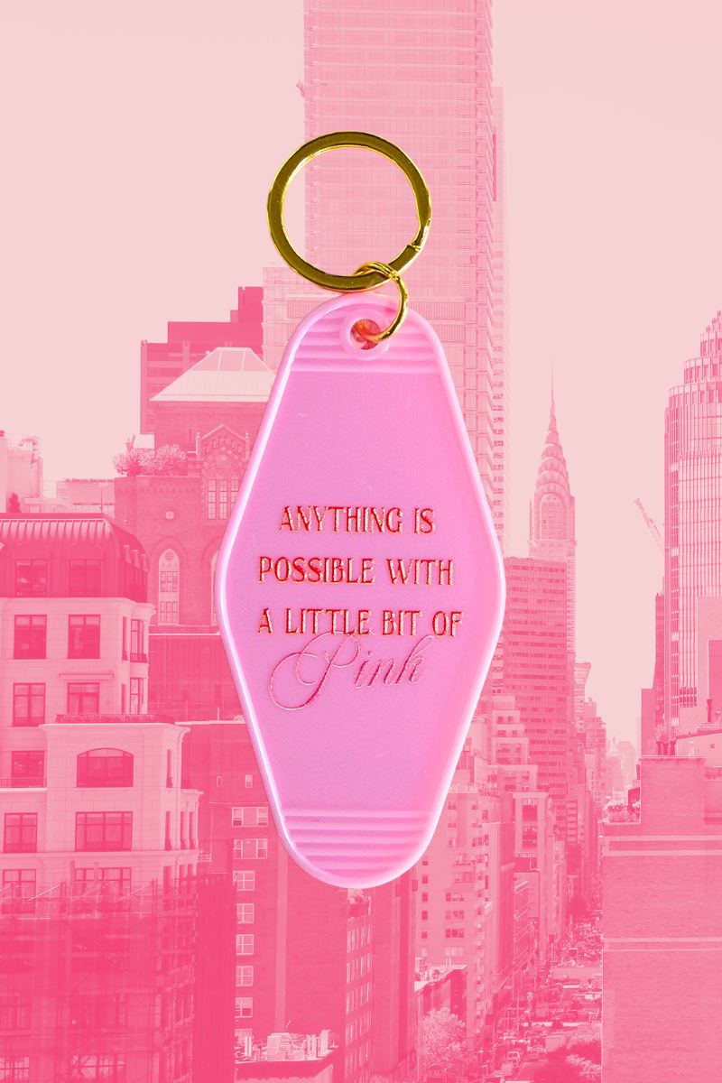 Anything Is Possible With a Little Bit of Pink Motel Keychain Keychain mure + grand 