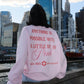 Anything Is Possible With a Little Bit of Pink Sweatshirt sweatshirt mure + grand 