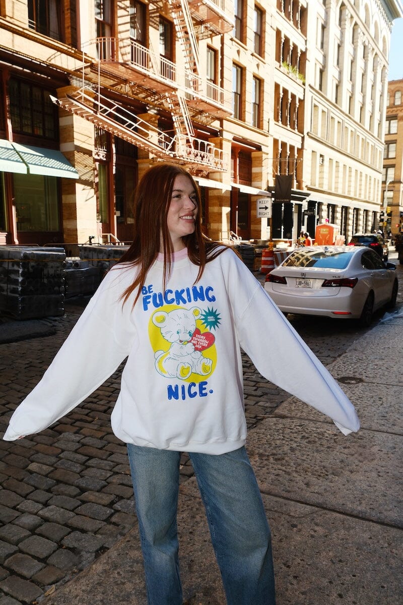 Be F*ing Nice Sweatshirt sweatshirt mure + grand 