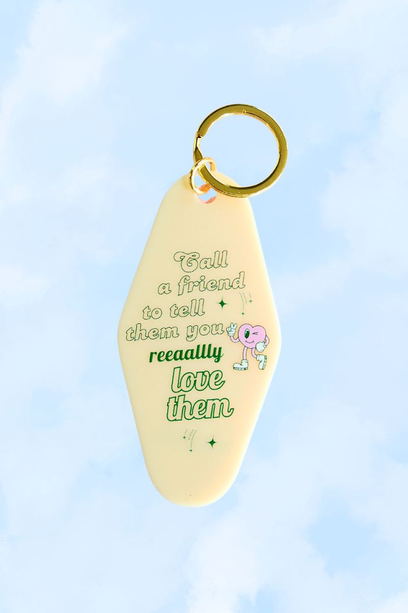 Call A Friend and Tell Them You Love Them Motel Keychain Keychain mure + grand 