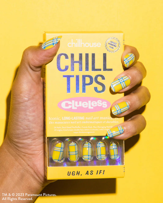 Chill Tips in Ugh, As If! Chillhouse 