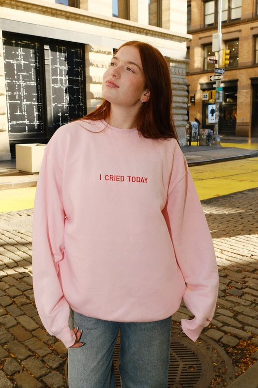 I Cried Today™ Embroidered Sweatshirt sweatshirt mure + grand 