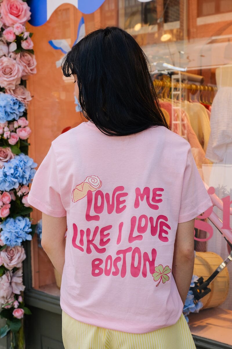 Love Me Like I Love Boston T-shirt t-shirt mure + grand 