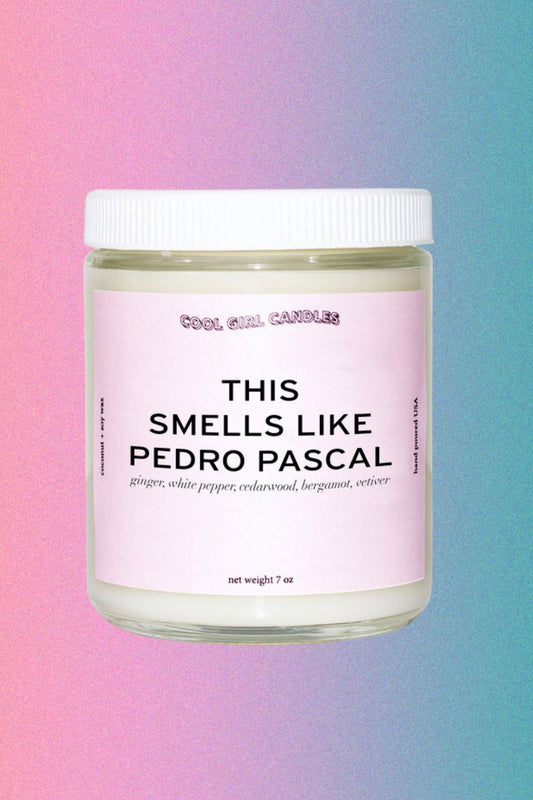 Smells like Pedro Pascal Candle Candle Cool Girl Candles 