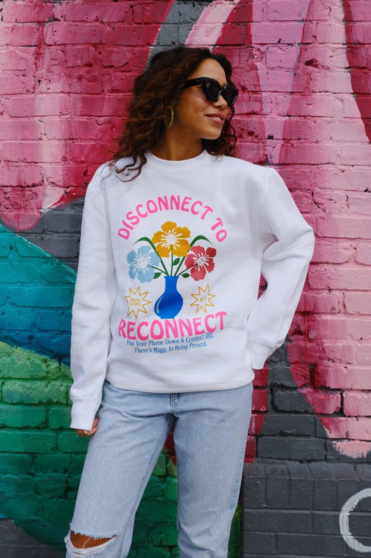 Disconnect to Reconnect Puff Sweatshirt sweatshirt mure + grand 