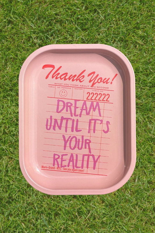Dream Until It's Your Reality Rolling Tray Rolling Trays Mure + Grand 