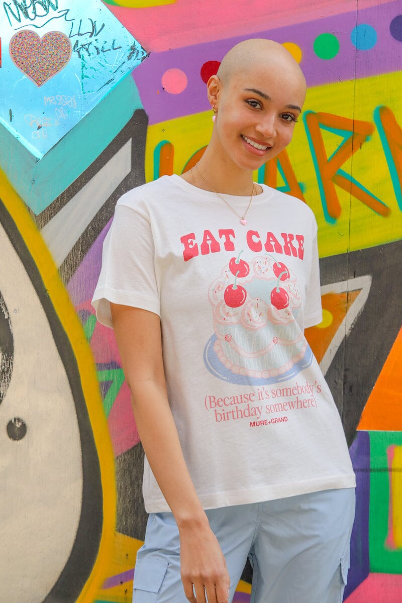 Eat Cake Because it s Somebody s Birthday T Shirt