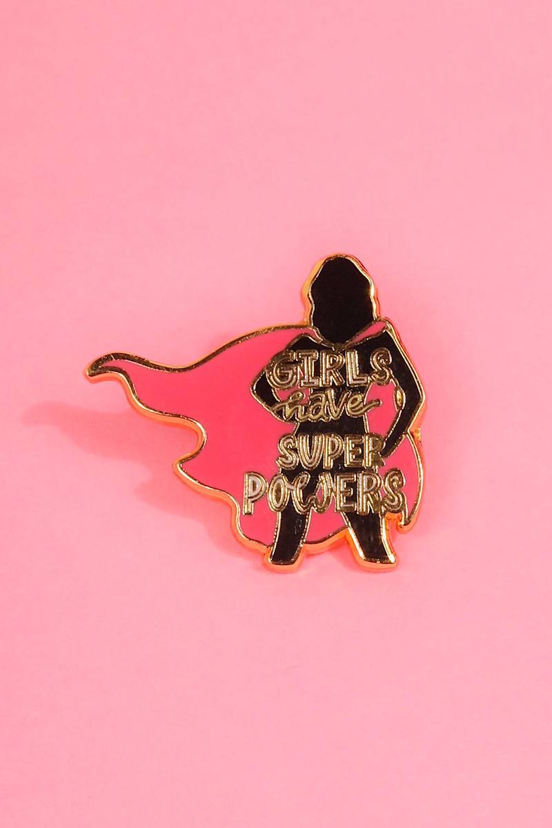 Girls Have Super Powers Enamel Pin Enamel Pin Patches & Pins 