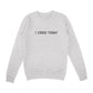 I Cried Today™ Embroidered Sweatshirt sweatshirt Mure + Grand Grey S 