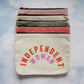 Independent Woman Canvas Pouch Inspirational Canvas Pouch Mulberry & Grand 