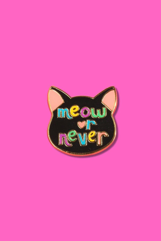 Meow or Never Enamel Pin Enamel Pin Patches & Pins 